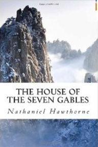 Title: 99 Cent The House of the Seven Gables, Author: Nathaniel Hawthorne