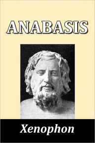 Title: Xenophon's Anabasis, Author: Xenophon