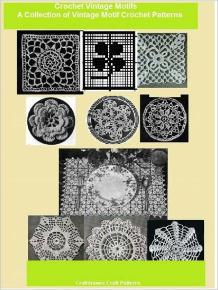 Crochet a Collection of Vintage Motifs - 10 Motif Crochet Patterns
