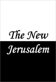 Title: The New Jerusalem (Song of Mary the Mother of Christ), Author: Anonymous