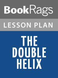 Title: The Double Helix Lesson Plans, Author: BookRags