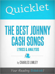 Title: Quicklet on The Best Johnny Cash Songs, Author: Charles Limley