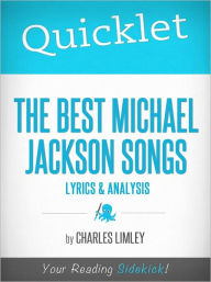 Title: Quicklet on The Best Michael Jackson Songs, Author: Charles Limley