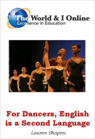 Title: For Dancers, English is a Second Language, Author: Lauren Shapiro
