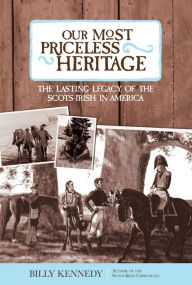 Title: Our Most Priceless Heritage, Author: Billy Kennedy