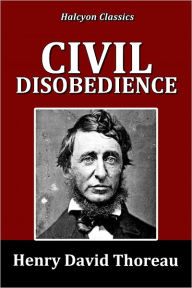 Title: On the Duty of Civil Disobedience by Henry David Thoreau, Author: Henry David Thoreau