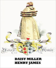 Title: Daisy Miller, Author: Henry James