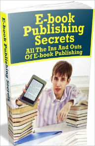 Title: Make Money From Home eBook - Ebook Publishing Secrets - The Best Solution To Fixing Your Self Publishing Problems, Author: Study Guide