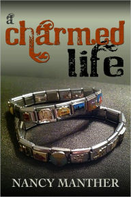 Title: A Charmed Life, Author: Nancy Manther