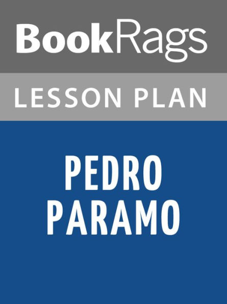 Pedro Paramo Lesson Plans