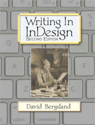 Title: Writing In InDesign Second Edition, Author: David Bergsland