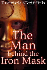 Title: The Man behind the Iron Mask, Author: Andrew Lang