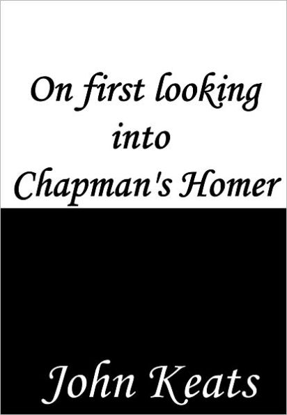 On first looking into Chapman's Homer