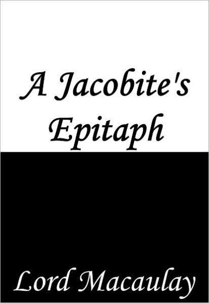 A Jacobite's Epitaph