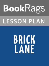 Title: Brick Lane Lesson Plans, Author: BookRags