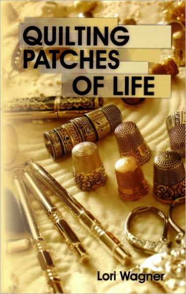 Quilting Patches of Life