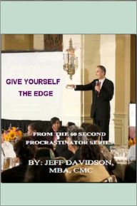Title: Give Yourself the Edge, Author: Jeff Davidson