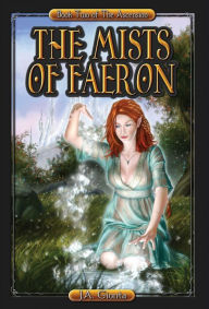 Title: The Mists of Faeron, Author: J.A. Giunta