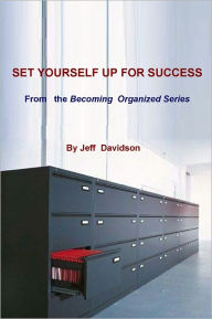 Title: Set Yourself Up for Success, Author: Jeff Davidson