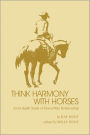 Think Harmony: An In-Depth Study of Horse/Man Relationship