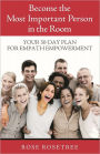 Become the Most Important Person in the Room