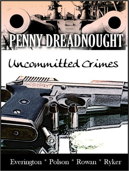 Penny Dreadnought: Uncommitted Crimes