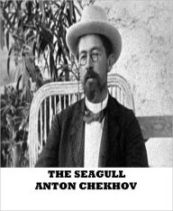 Title: The Seagull, Author: Anton Chekhov