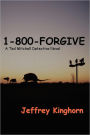 1-800-FORGIVE