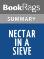 Nectar in a Sieve by Kamala Markandaya l Summary & Study Guide