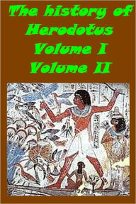 Title: The histories of Herodotus (Complete,Volume 1 and 2), Author: Herodotus