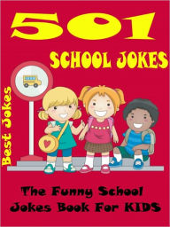 Jokes 501 School Jokes : 501 School Jokes