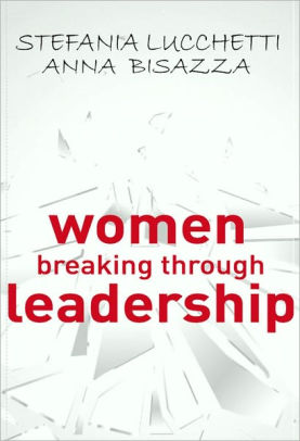 Women Breaking Through Leadership