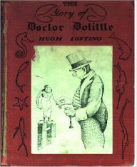 Title: The Story of Doctor Dolittle, Author: Hugh Lofting