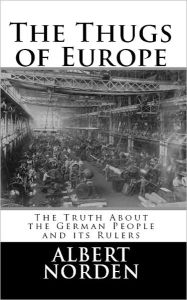 Title: The Thugs of Europe, Author: Albert Norden