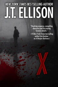 Title: X, Author: J. T. Ellison