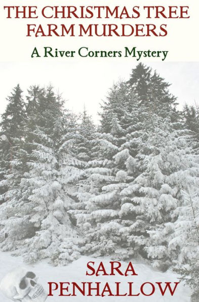 The Christmas Tree Farm Murders