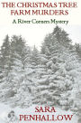The Christmas Tree Farm Murders