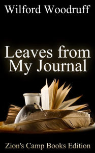 Title: Leaves from My Journal, Author: Wilford Woodruff