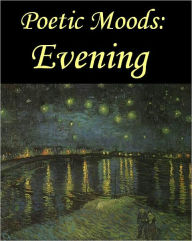 Title: Poetic Moods: Evening, Author: Percy Shelley