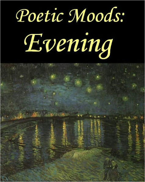 Poetic Moods: Evening