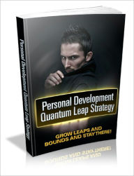 Title: Personal Development Quantum Leap Strategy, Author: Dawn Publishing