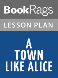Title: A Town Like Alice Lesson Plans, Author: BookRags