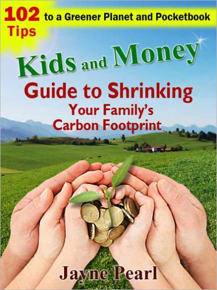 Kids and Money Guide to Shrinking Your Familyy