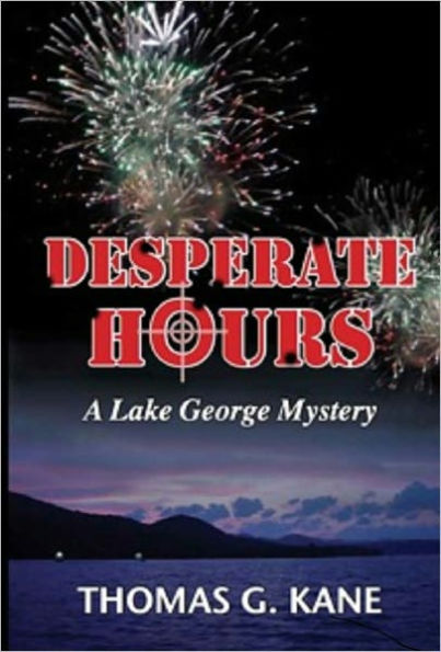 Desperate Hours: A Lake George Mystery