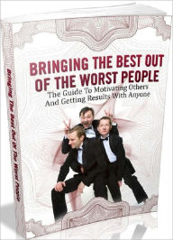 Title: Inspiration & Personal Growth eBook - Bringing The Best Out Of The Worst People - give everything their best shot....., Author: Self Improvement