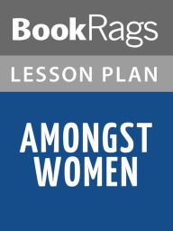 Title: Amongst Women by John McGahern Lesson Plans, Author: BookRags
