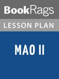 Title: Mao II by Don DeLillo Lesson Plans, Author: BookRags