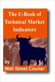 Title: The E-Book of Technical Market Indicators, Author: Bill Vincent