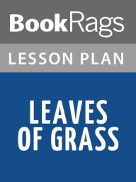 Title: Leaves of Grass by Walt Whitman Lesson Plans, Author: BookRags