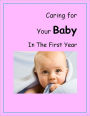 Caring for Your Baby in The First Year